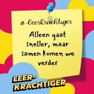 Leerkrachtiger-tegel met quote over samenwerken
