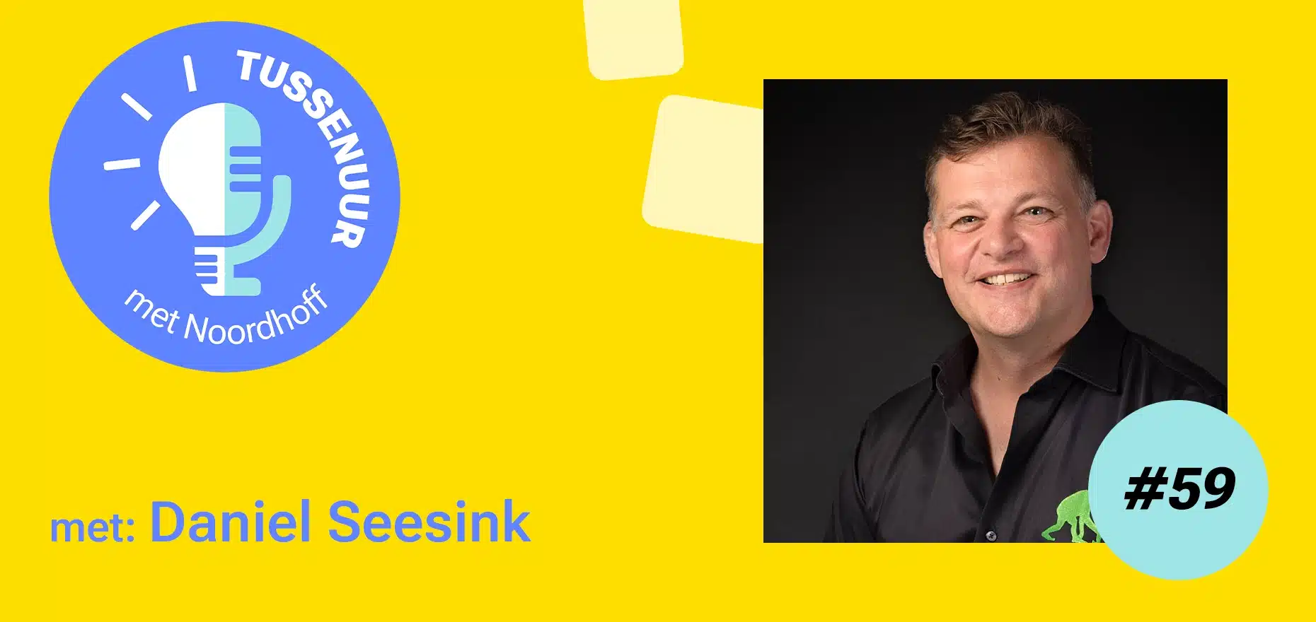 Podcast Tussenuur met Noordhoff #59 Daniel Seesink