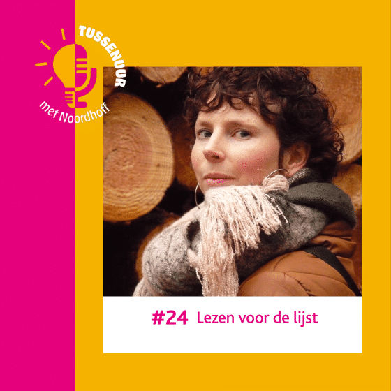 Podcast #24: Lezen voor de lijst - Marloes Lip