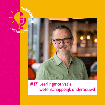 Podcast #17: Leerlingmotivatie wetenschappelijk onderbouwd