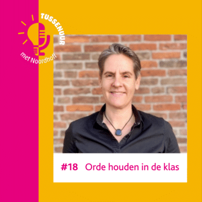 Podcast #18: Orde houden in de klas