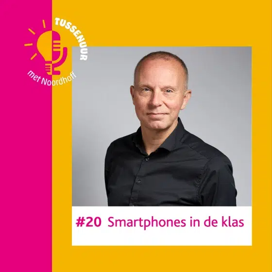 Smartphones in de klas – Remco Pijpers- Noordhoff
